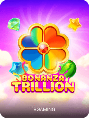 Bonanza Trillion